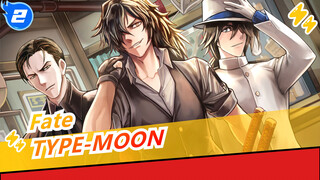 Fate| TYPE-MOON brought us moving in those years_2