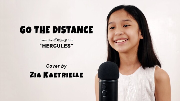 GO THE DISTANCE (Hercules) | Cover by Zia Kaetrielle (with Lyrics)