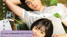 A Love so Beautiful 🇨🇳(2017) EP 4