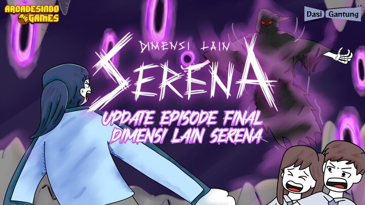 TRAILER FINAL EPISODE GAME DIMENSI LAIN SERENA FT.@DasiGantung  - GAME ANDROID INDONESIA