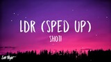 LDR (speed up) ~ Shoti