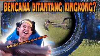 BENCANA ADU BANYAK KILL SAMA KINGKONG?? SIAPA YANG MENANG NIHH!! | PUBG Mobile