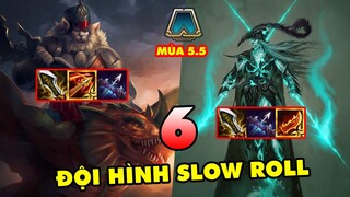 TOP 6 đội hình Slow Roll siêu bá đạo leo rank cuối mùa Đấu Trường Chân Lý 5.5