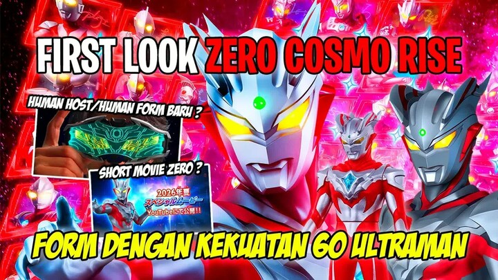 FIRST LOOK ZERO COSMO RISE !! BAKALAN ADA SHORT MOVIE  -  - Bahas Form Baru Ultraman Zero Cosmo Rise