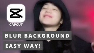 BLUR BACKGROUND | CAPCUT