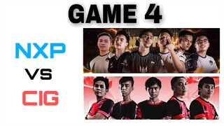 GAME 4 - NXP VS CIG - ONE ESPORTS MOBILE LEGENDS INVITATIONAL