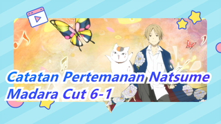 [Catatan Pertemanan Natsume]Madara Cut6-1