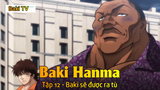Baki Hanma Tập 12 - Baki sẽ được ra tù