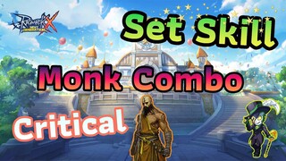 Ragnarok X: Next Generation | ROX | Monk Combo Set Skill