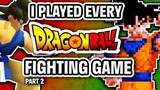 I Played EVERY Dragon Ball Fighting Game In 2022 | Part 2