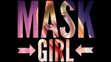 Kdrama intro : Mask Girl