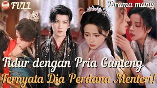 WangJiamao⧸One Night Stand dengan Pria Super Ganteng!Ternyata Dia Adalah Perdana #minidrama#minidram