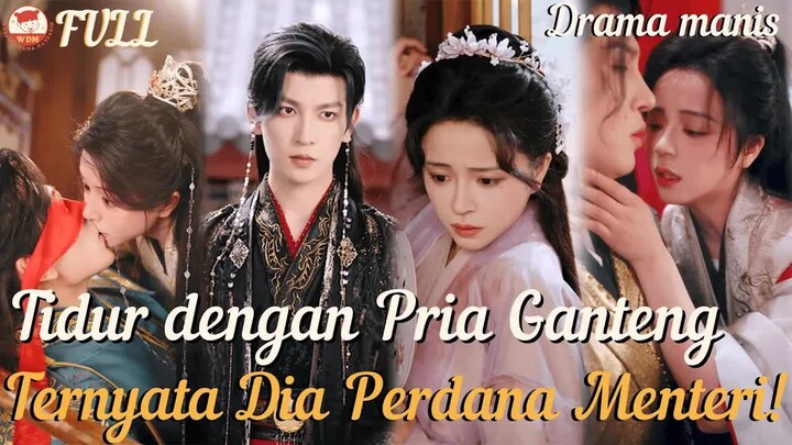WangJiamao⧸One Night Stand dengan Pria Super Ganteng!Ternyata Dia Adalah Perdana #minidrama#minidram