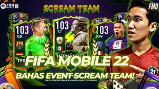 FIFA Mobile 22 Indonesia | Bahas Promo Event Scream Team! Melihat Kartu High-rated & Kalkulasi F2P!