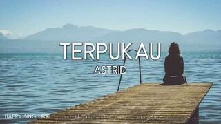 Astrid - Terpukau (Lirik)