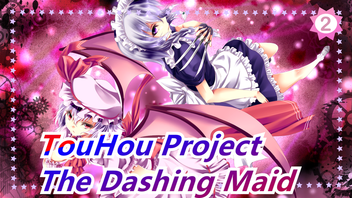 [TouHou Project MMD] The Dashing Maid Takes A Nap With EX 2 [Epicness]_2