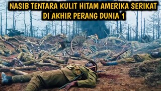 RELA IKUT BERPERANG DEMI KESETARAAN RAS BAGI KULIT HITAM | FILM THE GREAT WAR 2019