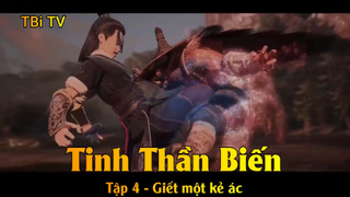 Tinh Thần Biến Tập 4 - Giết một kẻ ác