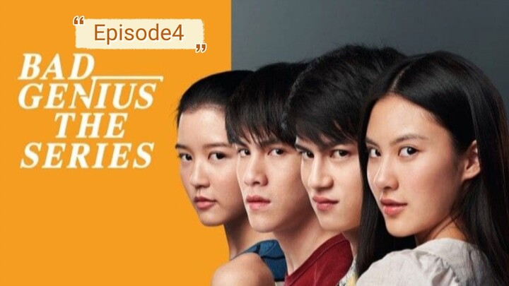 Bad genius Ep.4 [EngSub]