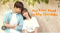 ❤️PUT YOUR HEAD ON MY SHOULDER ❤️EPISODE 1 TAGALOG DUBBED