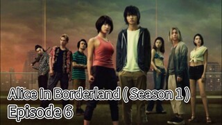 Alice In Borderland ( Season 1 ) | Japanese Series | Episode 6 | EngSub