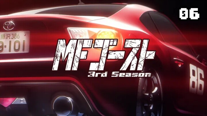 EP06 | MF Ghost S3 Sub Indo 1080P