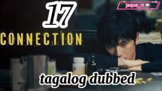 Title: CONNECTION | Tagalog dubbed | kdrama | episode 17