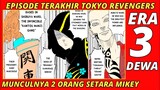 TOKYO REVENGERS EPISODE TERAKHIR SUB INDONESIA (ERA 3 DEWA DIMULAI)