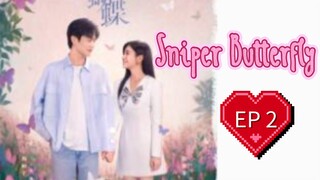 EP2 ( Engsub ) Sniper Butterfly