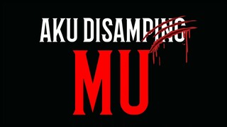 "AKU DISAMPING MU" SHORT MOVIE BY AKUR SODARA FROM MENES