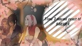 •{Time 7 naomi react tô sakura}•💕P2/...?