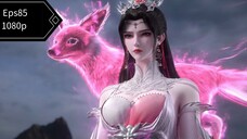 Renegade immortal eps 85 sub indo anc 1080p
