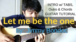 Let Me Be The One Guitar Tutorial - Jimmy Bondoc