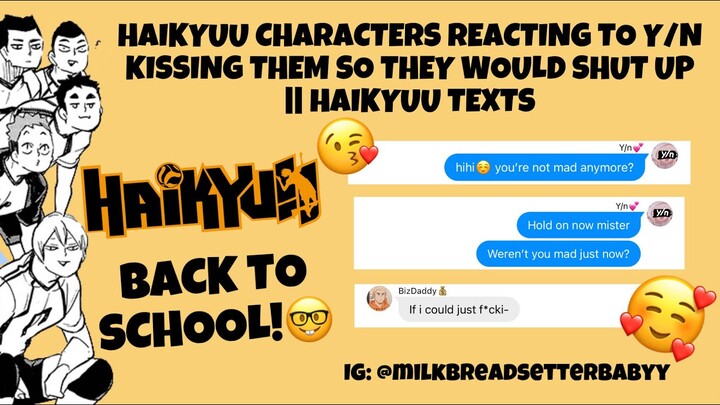 Haikyuu Characters Reacting To Y/n Kissing Them So They Would Shut Up || Haikyuu Texts