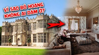 10 Biệt Thự Giàu Sang Bậc Nhất Nhưng Không Ai Dám Ở