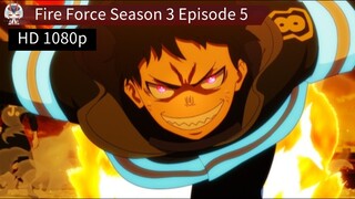 Fire Force Season 3 Episode 5 Sub Indo