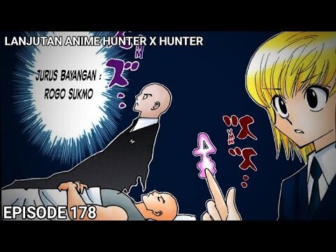 NINJA YANG MENGGUNAKAN ROGO SUKMO!! HXH 178