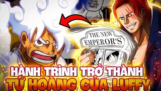 HÀNH TRÌNH LEO LÊN TỨ HOÀNG CỦA LUFFY GIAN NAN THẾ NÀO? | TRẬN CHIẾN LÀM NÊN TÊN TUỔI TỨ HOÀNG