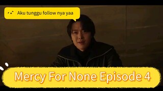 Seorang Pria Maco Yang Balas Dendam Atas Kematian Saudara Oleh Para Mafia (Mercy For None Episode 4)