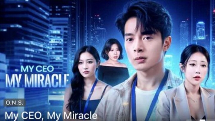 My CEO My Miracle
