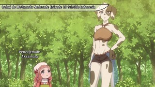 Isekai de mofumofu eps 10 sub indo