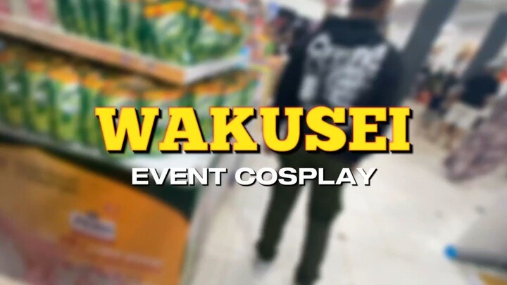 WAKUSEI (Event Cosplay Samarinda) ~  By infinty