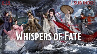 𝕎𝕙𝕚𝕤𝕡𝕖𝕣𝕤 𝕠𝕗 𝔽𝕒𝕥𝕖 𝔼𝕡 15