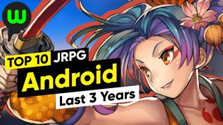 Top 10 Android JRPGs of the Last 3 Years (2018-2020)