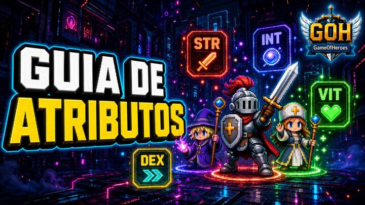 GUIA DE ATRIBUTOS: STR, INT, DEX e VIT NO GAME OF HEROES