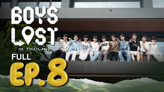 🇹🇭EP. 8 THAILAND LOST (2025) | ENG SUB | VARIETY SHOW