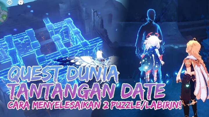 CARA MENYELESAIKAN LABIRIN DAN QUEST TANTANGAN DATE! GENSHIN IMPACT