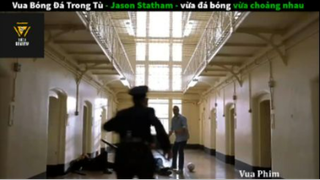 REVIEW PHIM : Bóng đá trong tù (p1) #rvphimhanhdong