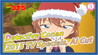 [Detective Conan] 2015 TV Specials, Ai Haibara Cut_3