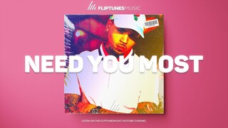 [FREE] "Need You Most" - Chris Brown x Kid Ink x RnBass Type Beat | Radio-Ready Instrumental